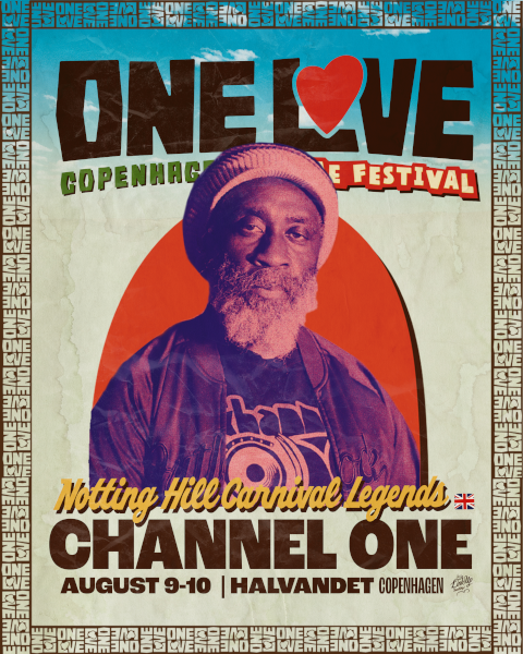 Channel One at One Love Copenhagen 2024