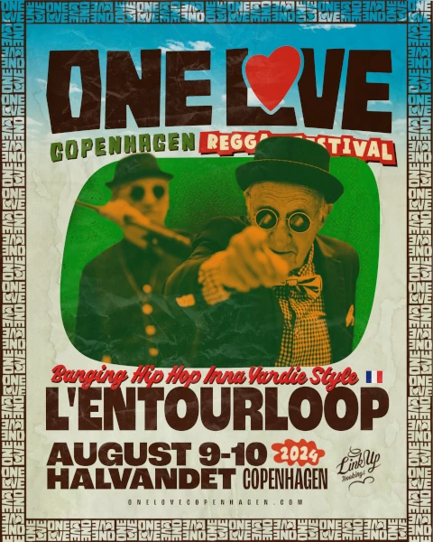 L'Entourloop at One Love Copenhagen 2024